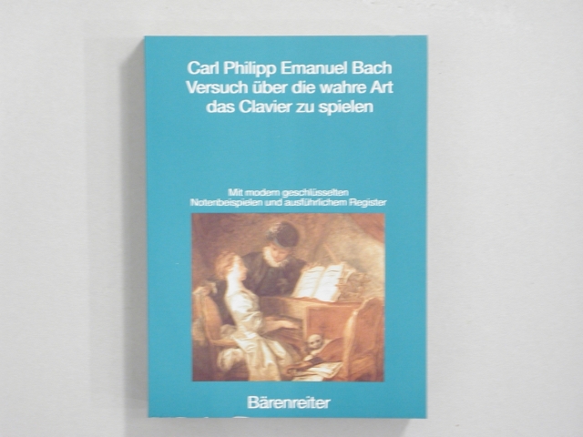 Fachbuch, Versuch über die wahre Art das Clavier zu spielen, Carl Philipp Emanuel Bach, 1994