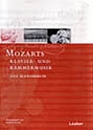 Fachbuch, Mozarts Klavier- und Kammermusik, Hrsg. Matthias Schmidt, 2006