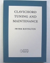 Book, Clavichord tuning and maintenance, Peter Bavington, 2007